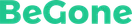 Begone